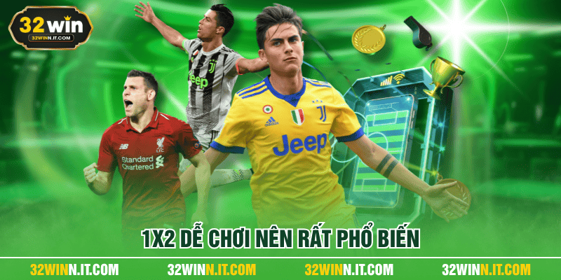 1x2 dễ chơi nên rất phổ biến