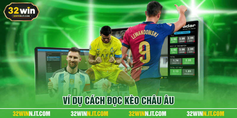 Ví dụ cách đọc kèo châu Âu